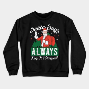 Funny christmas Crewneck Sweatshirt